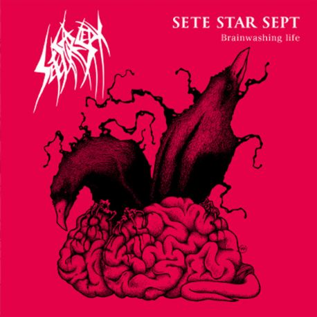 Sete Star Sept/Grinder Bueno "Brainwashing Life/Untitled" (7")