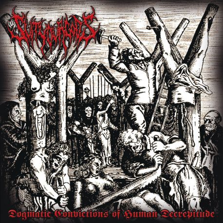 Slit Your Gods "Dogmatic Convictions Of Human Decrepitude" (MCD)