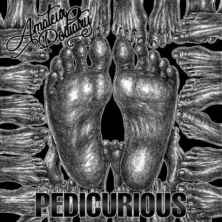 Amateur Podiatry "Pedicurious/Solemates" (CD)