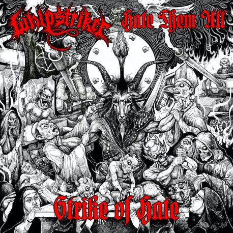 Whipstriker/Hate Them All "Strike Of Hate" (CD)