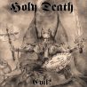 Holy Death "Evil?" (12")