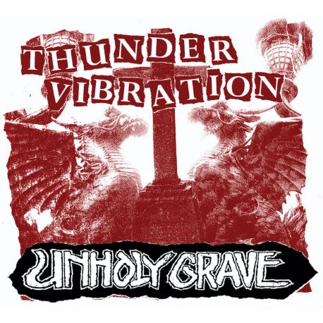 Unholy Grave "Thunder Vibration" (DigipakCD)