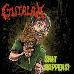 Gutalax "Shit Happens!" (LP)