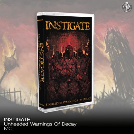 Instigate "Unheeded Warnings Of Decay" (Tape)