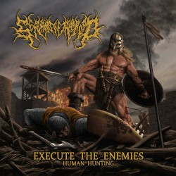 Servants Of The Sword "Execute The Enemies - Human Hunting" (CD)