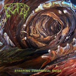 Fetid "Steeping Corporeal Mess" (CD)