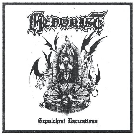 Hedonist "Sepulchral Lacerations" (MCD)