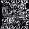 Hellkrusher "Buildings For The Rich" (CD)