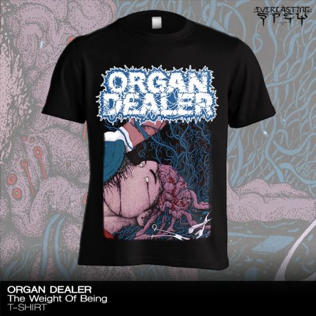 [PRE-ORDER] Organ Dealer "The Weight Of Being" (T-shirt)