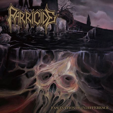 Parricide "Fascination Of Indifference" (CD)