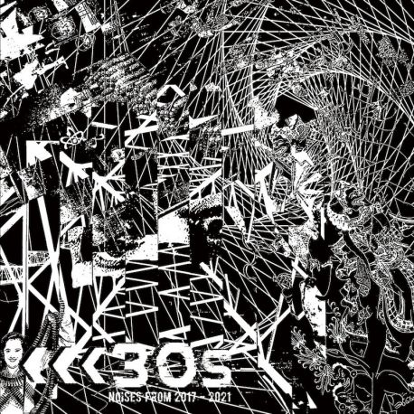 (((30s "Noises From 2017-2021" (CD)