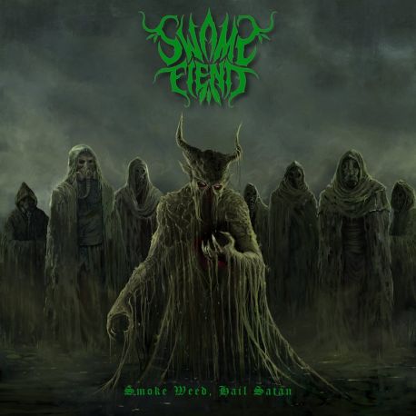 Swamp Fiend "Smoke Weed, Hail Satan" (CD)