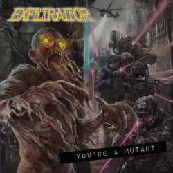 Exfiltraitor "You´re a Mutant!" (MCD)