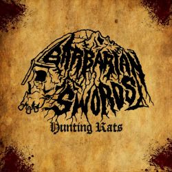Barbarian Swords "Hunting Rats" (DigipakCD)