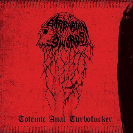 Barbarian Swords "Totemic Anal Turbofucker" (CD)