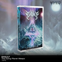 Engulf "The Dying Planet Weeps" (Tape)