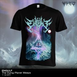 Engulf "The Dying Planet Weeps" (T-shirt)