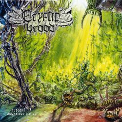 Cryptic Brood "Outcome Of Obnoxious Science" (LP)