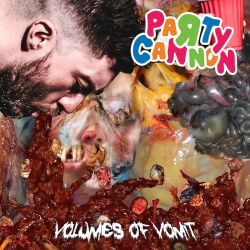 Party Cannon "Volumes Of Vomit" (LP)