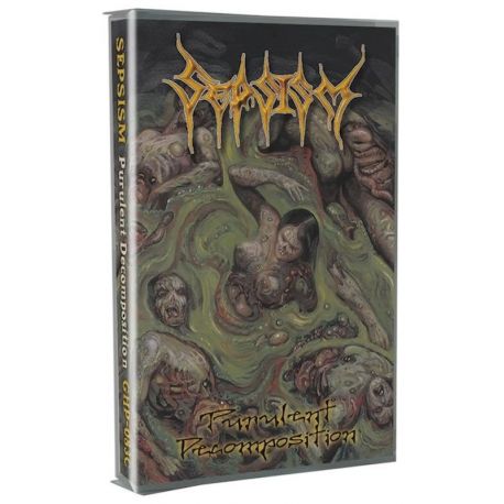 Sepsism "Purulent Decomposition" (Tape)