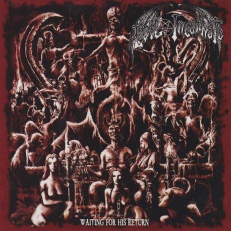 Evil Incarnate "Waiting For His Return" (CD)