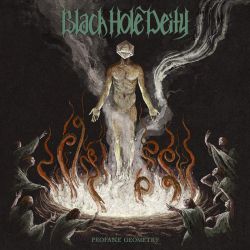 Black Hole Deity "Profane Geometry" (CD)