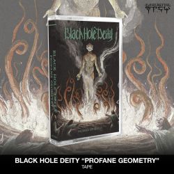[PRE-ORDER] Black Hole Deity "Profane Geometry" (Tape)