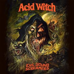 Acid Witch "Evil Sound Screamers" (DigipakCD)