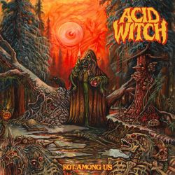 Acid Witch "Rot Among Us" (DigipakCD)