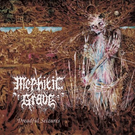Mephitic Grave "Dreadful Seizures" (CD)