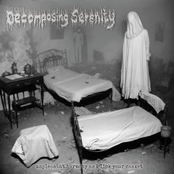 Decomposing Serenity "Unpleasant Harmony As I Lick Your Casket" (CD)