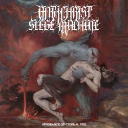 Antichrist Siege Machine "Vengeance Of Eternal Fire" (LP)