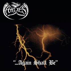 Hades " ...Again Shall Be" (CD)