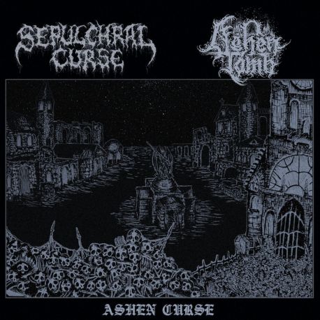 Sepulchral Curse/Ashen Tomb "Ashen Curse" (7")