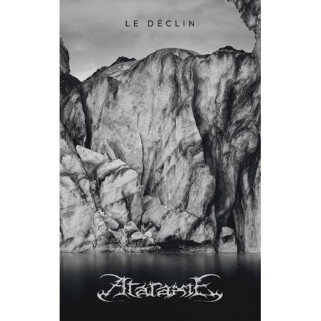 Ataraxie "Le Déclin" (Tape)