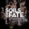 Soils Of Fate "Crime Syndicate" (CD)