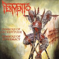 Fermento "Symbols Of Decrepitude - Symbols Of Supremacy" (LP)