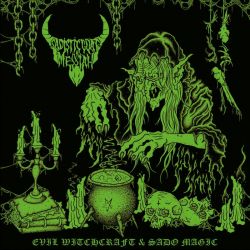 Sadistic Goatmessiah "Evil Witchcraft & Sado Magic" (CD)