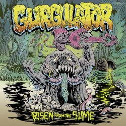 Gurgulator "Risen from the Slime" (CD)