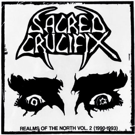 Sacred Crucifix "Realms Of The North Vol.2 (1990-1993)" (LP)