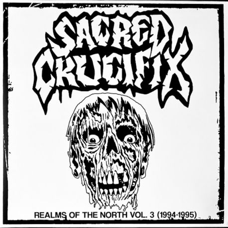 Sacred Crucifix "Realms Of The North Vol.3 (1994-1995)" (LP)