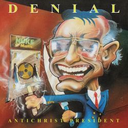 Denial "Antichrist President" (CD)