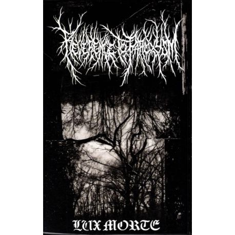 Reverence To Paroxysm "Lux Morte" (Tape)
