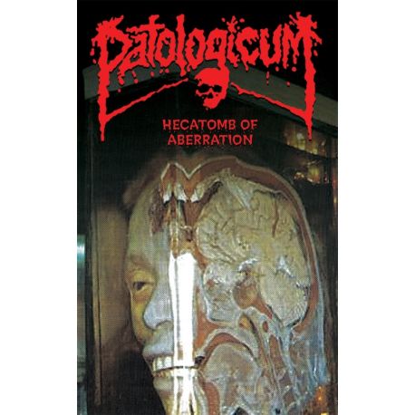 Patologicum "Hecatomb Of Aberration" (Tape)