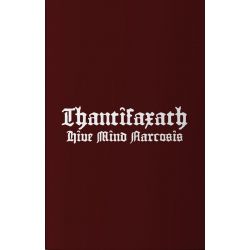 Thantifaxath "Hive Mind Narcosis" (Tape)