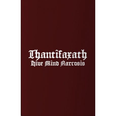 Thantifaxath "Hive Mind Narcosis" (Tape)