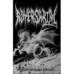 Adversarial "Solitude With The Eternal…" (Tape)