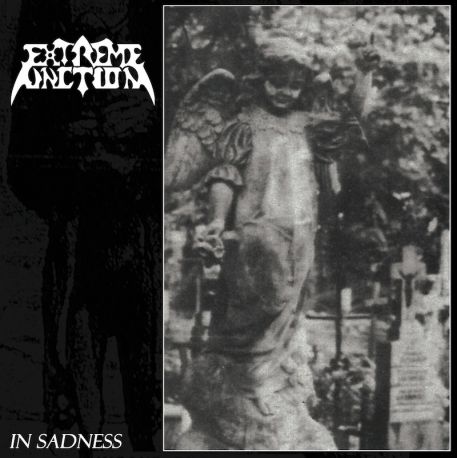Extreme Unction "In Sadness" (CD)