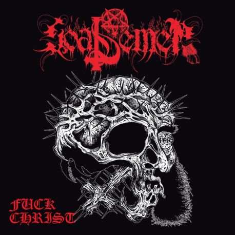 Goat Semen "Fuck Christ" (CD)