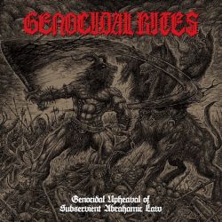 Genocidal Rites "Genocidal Upheaval Of Subservient Abrahamic Law" (CD)